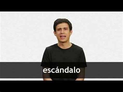 ESCÁNDALO in English .
